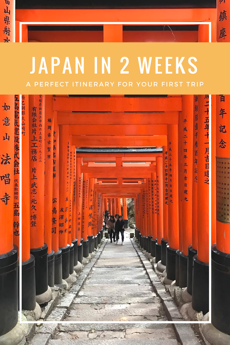 Japan in 2 Weeks | A Perfect Itinerary for Your First Trip to Japan