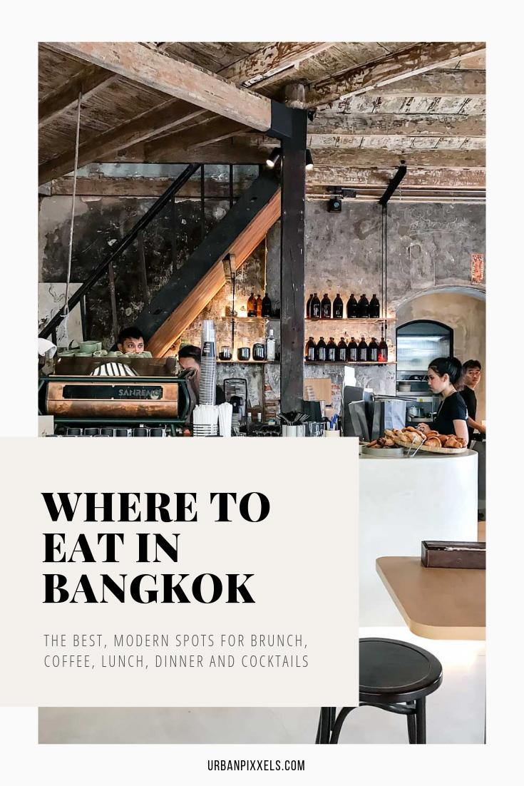 Where to eat in Bangkok: a modern food guide to the best restaurants in Bangkok, Thailand.
