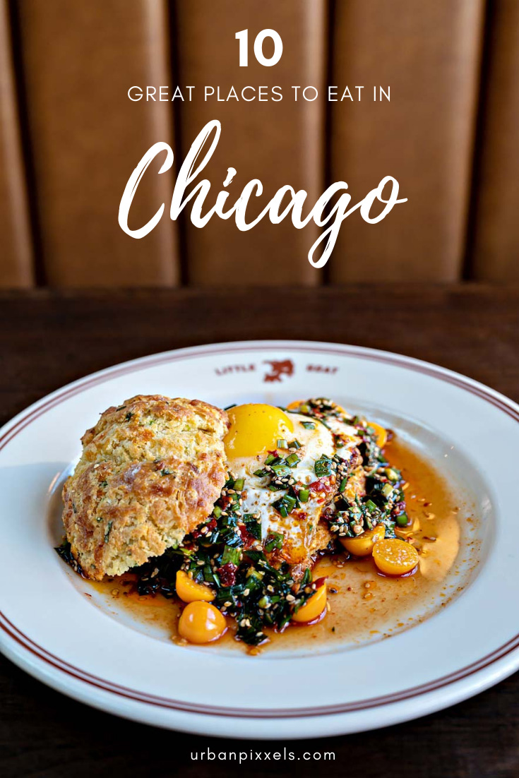 Where to Eat in Chicago: the 10 Best Places You don't Want to Miss